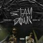 Stay Down (feat. Block 125) [Explicit]