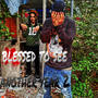 Blessed To See Another Year 2 (Explicit)