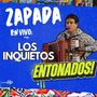 Entonados: Los Inquietos (En Vivo)