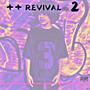 Revival (Vol.2) [Explicit]