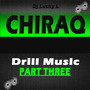 Chiraq Drill Muisc Pt.3 (Explicit)