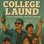 College Laund (Explicit)