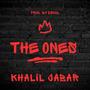 THE ONES (feat. KHALIL JABAR) [Explicit]