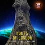 Roots of London: Fusion Album (Vol. One)