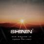 Shinin' (feat. Kieran The Light)