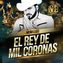 El rey de mil coronas