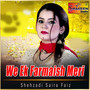 We Ek Farmaish Meri - Single