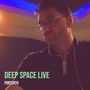 Deep Space (Live)