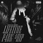 Lifetime P4RK$hip (Explicit)