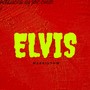 Elvis (Explicit)