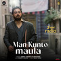 Man Kunto Maula (From 