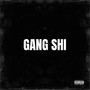 Gang Shi (Explicit)