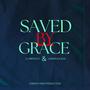 Saved By Grace (feat. Junior Sulega)