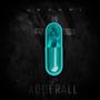 Adderall (Explicit)
