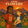 Flowers (Explicit)