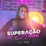 Superação de Álcool