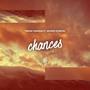 Chances (feat. George Gleeson)