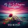 MY LOVE IS DANGEROUS (Explicit)