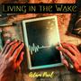 Living in the Wake