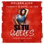 Si Tu Quieres Golden Kidd (feat. Enyel La Voz)