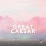 Great Caesar EP