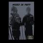 Missed Da Party (feat. Blowwwsama) [Explicit]