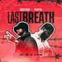 Last Breath (feat. PullUp Tae) [Explicit]