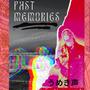 Past Memories (Explicit)