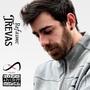 Trevas (Explicit)
