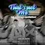 That´s not me (feat. CG Corburn & Hally Brown) [Explicit]