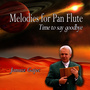 Melodies For Pan Flute - Time To Say Goodby