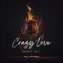 Crazy Love (feat. Lady J)