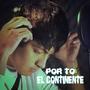 Por to´ el continente (feat. Fo-Ox)