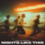 Nights Like This