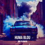 Huma Blou (Explicit)