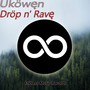 Drop'n Rave (Original Mix)