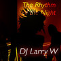 The Rhythm of the Night