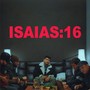 ISAIAS:16