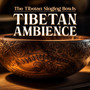 Tibetan Ambience