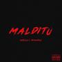 MALDITO (Explicit)