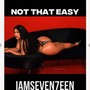 NOT THAT EASY (Explicit)