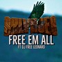 Free 'Em All (feat. DJ Free Leonard) [Explicit]