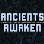 Ancients Awaken (feat. Salty D.O.G & The County)