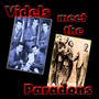 The Videls Meet The Paradons