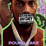 POUND CAKE (Explicit)