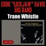 Trane Whistle (Album of 1960)