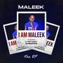 I AM MALEEK