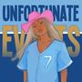 Unfortunate Events (Explicit)