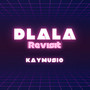 Dlala (Revisit)