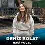 Hadi Ya Gel